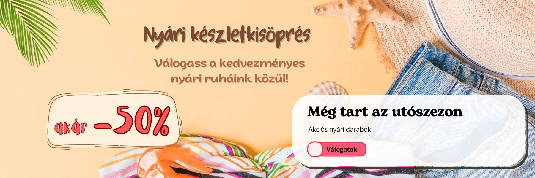 Nyári készletkisöprés
